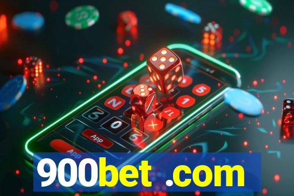 900bet .com